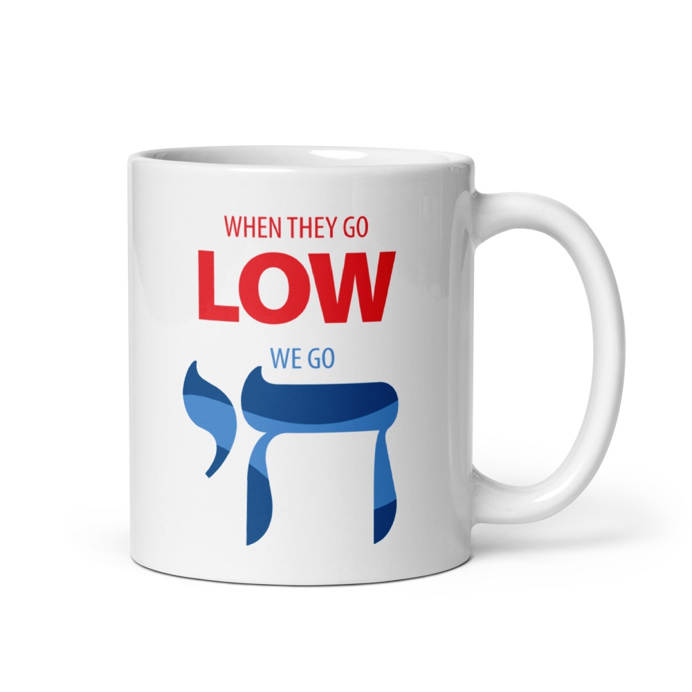 When They Go Low We Go Chai White Glossy Mug - 1