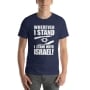 "Wherever I Stand, I Stand with Israel" Unisex T-Shirt - 3