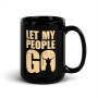 Let My People Go Black Glossy Mug - 4