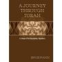 A Journey Through Torah: A Critique of the Documentary Hypothesis (Hardcover) - 1
