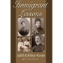  Immigrant Lessons. By Judith Edelman-Green (Paperback) - 1
