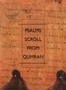 Psalms Scroll from Qumran 1999 - 1