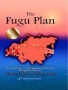  The Fugu Plan. The Untold Story of the Japanese and the Jews During World War II (Hardcover) - 1