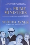 The Prime Ministers by Yehuda Avner (Paperback) - 1