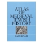 Atlas of Medieval Jewish History, Haim Beinart - 1