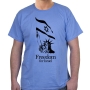Israel T-Shirt – Freedom For Israel (Variety of Colors) - 5
