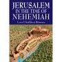 Jerusalem in the Time of Nehemiah, Leen and Kathleen Ritmeyer - 1