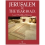 Jerusalem in the Year 30AD (Second Revised Edition), Leen and Kathleen Ritmeyer - 1