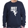 Just Jew It Sweatshirt. Variety of Colors - 4