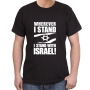 I Stand with Israel T-Shirt - Variety of Colors - 5