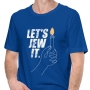 Let's Jew It, Cool Jewish T-Shirt - 1