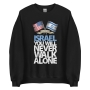 Israel Will Never Walk Alone - Unisex Sweatshirt - 8