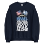 Israel Will Never Walk Alone - Unisex Sweatshirt - 2