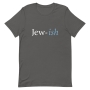Jew-ish Unisex T-Shirt - 10
