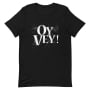 Oy Vey! Funny Jewish T-Shirt - 6
