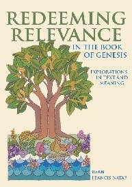  Redeeming Relevance in the Book of Genesis: Explorations in Text and Meaning (Hardcover) - 1