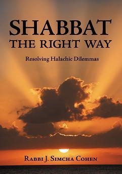  Shabbat, The Right Way: Resolving Halachic Dilemmas (Hardcover) - 1