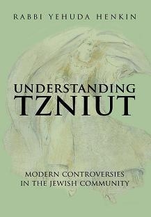  Understanding Tzniut: Modern Controversies in the Jewish Community (Hardcover) - 1