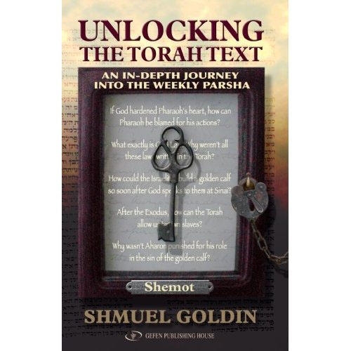  Unlocking the Torah Text Shemot (Exodus). An In-depth Journey into the Weekly Parsha (Hardcover) - 1