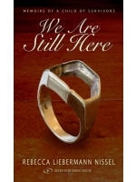  We Are Still Here. Memoirs of a Child of Survivors (Hardcover) - 1