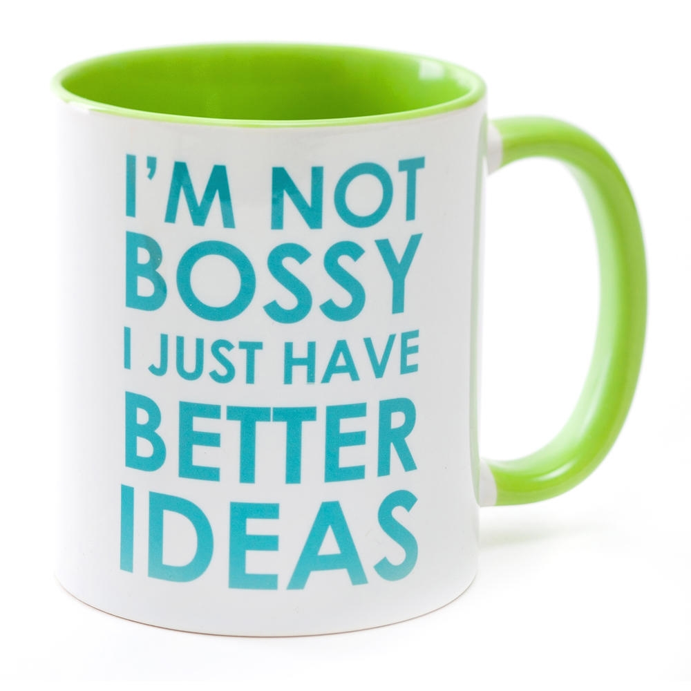 Barbara Shaw Mug - I'm Not Bossy I Just Have Better Ideas  - 1