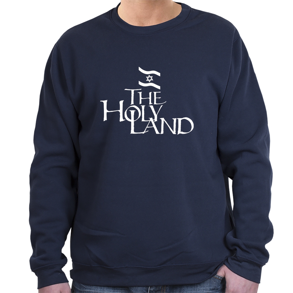 Israel Sweatshirt - The Holy Land. Variety of Colors - 4